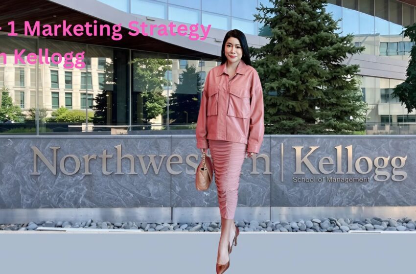 เสาวคนธ์ ศิรกิดากร ถอดรหัส 4Cs + 1 กลยุทธ์การนำตลาดระดับโลกฉบับ Kellogg เพื่อผู้ประกอบการไทย